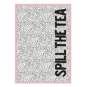 Slant Collection Spill The Tea White W/ Black Dots Tea Towel